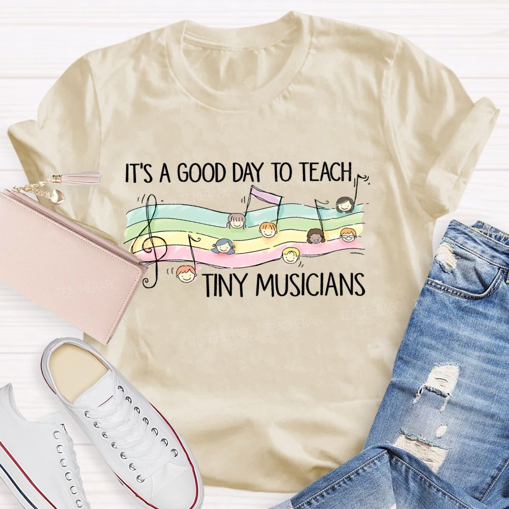 It's A Good Day To Teach Tiny Musicians Pattern Teacher T-shirt