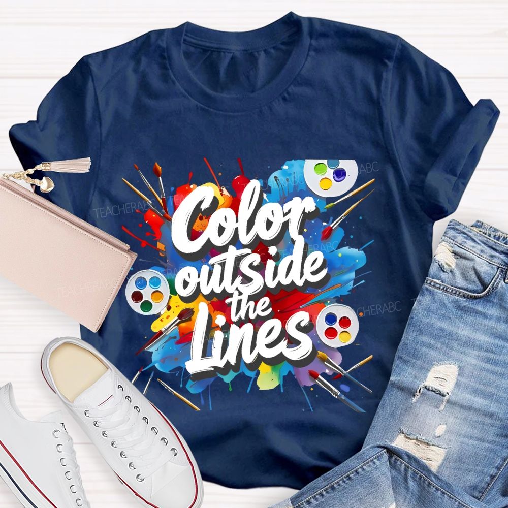Color Outside The Lines Graphic Teacher T-shirt