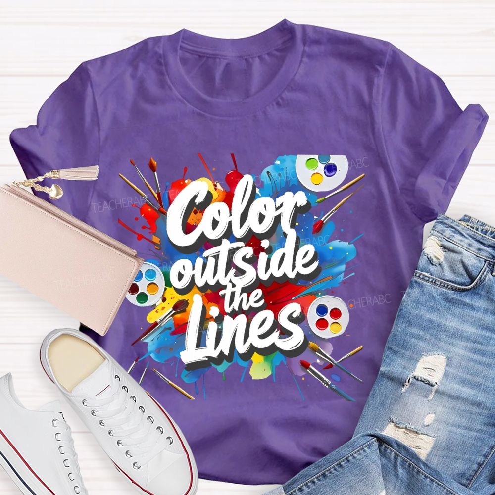 Color Outside The Lines Graphic Teacher T-shirt