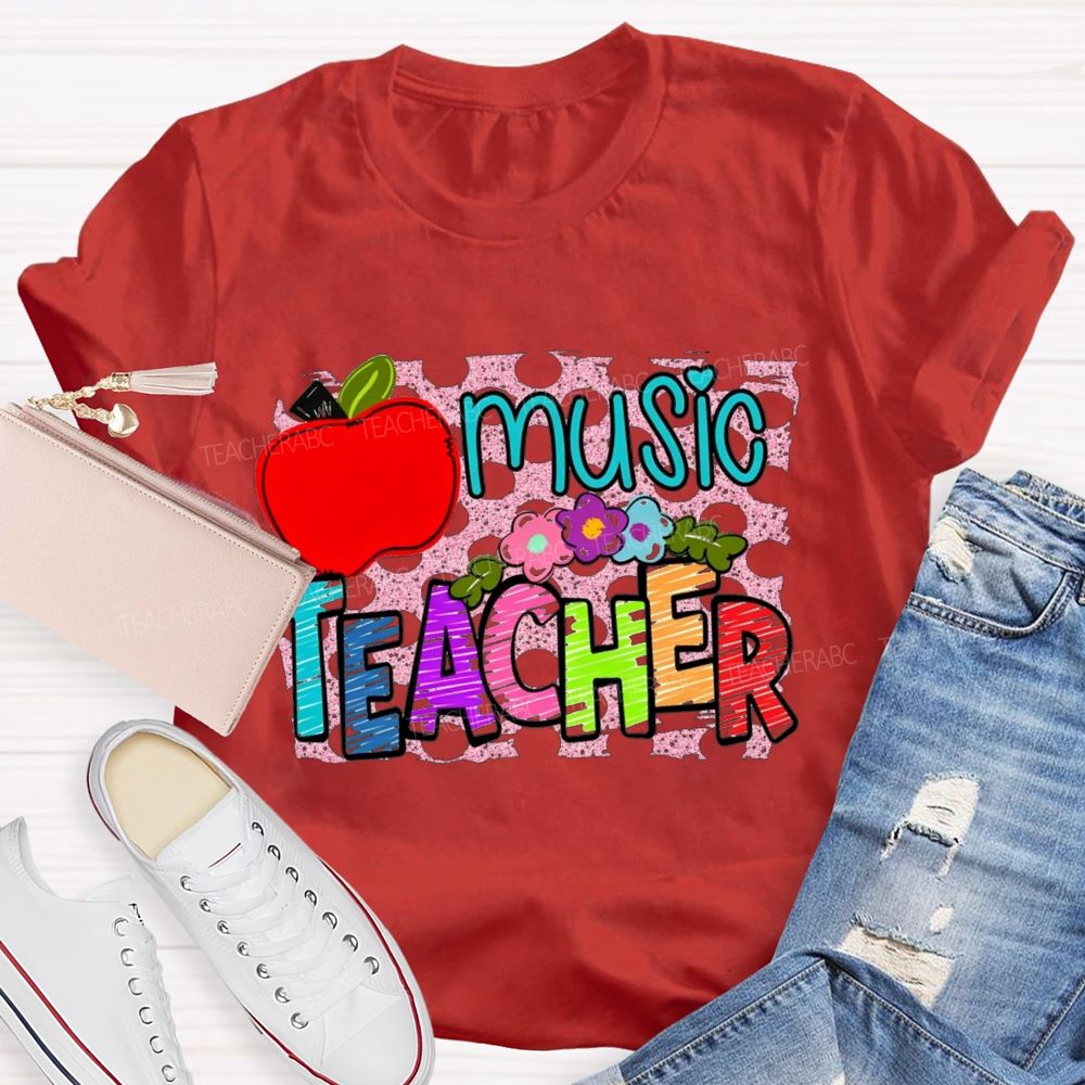 Music Teacher Flowers And Apples Teacher T-shirt