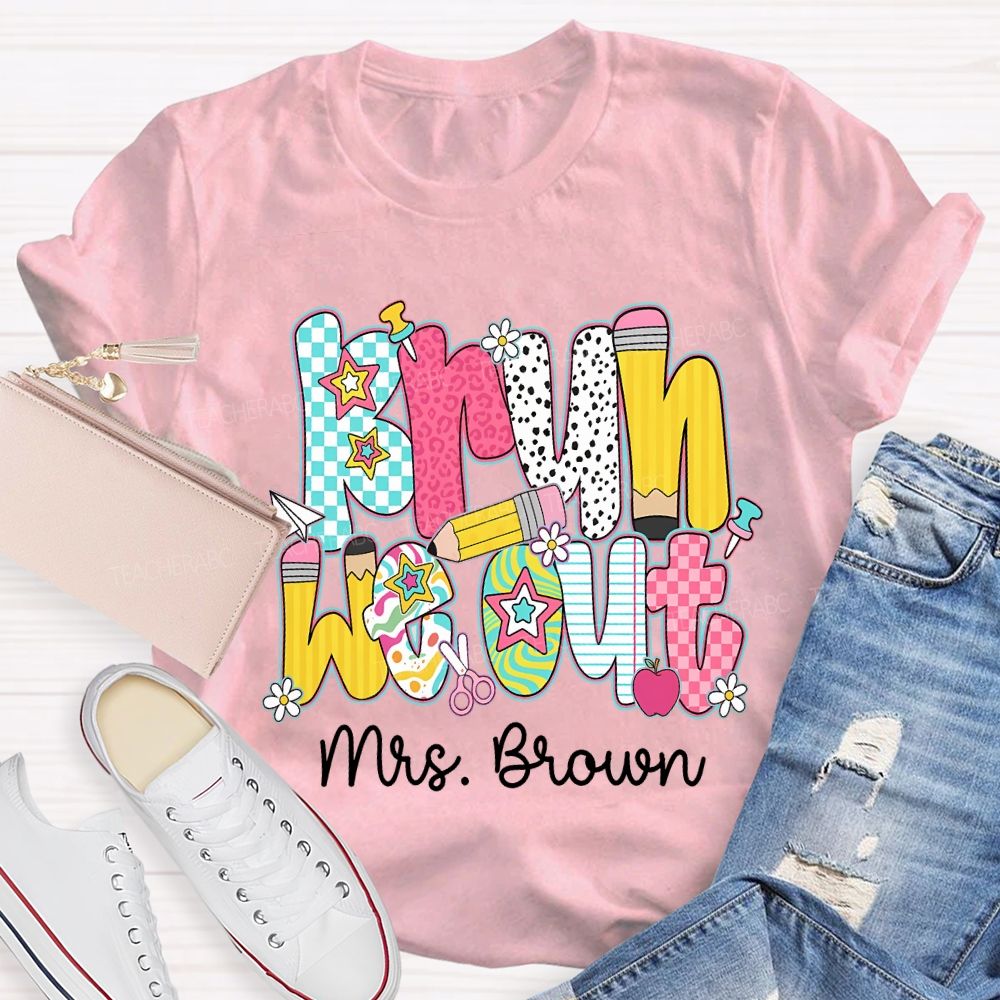 Personalized Name Bruh We Out Pencil And Star Font Teacher T-shirt