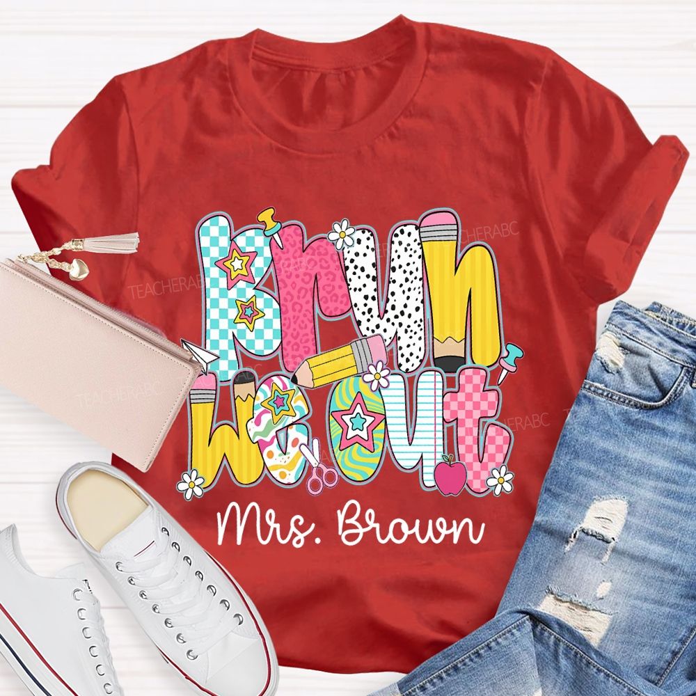 Personalized Name Bruh We Out Pencil And Star Font Teacher T-shirt