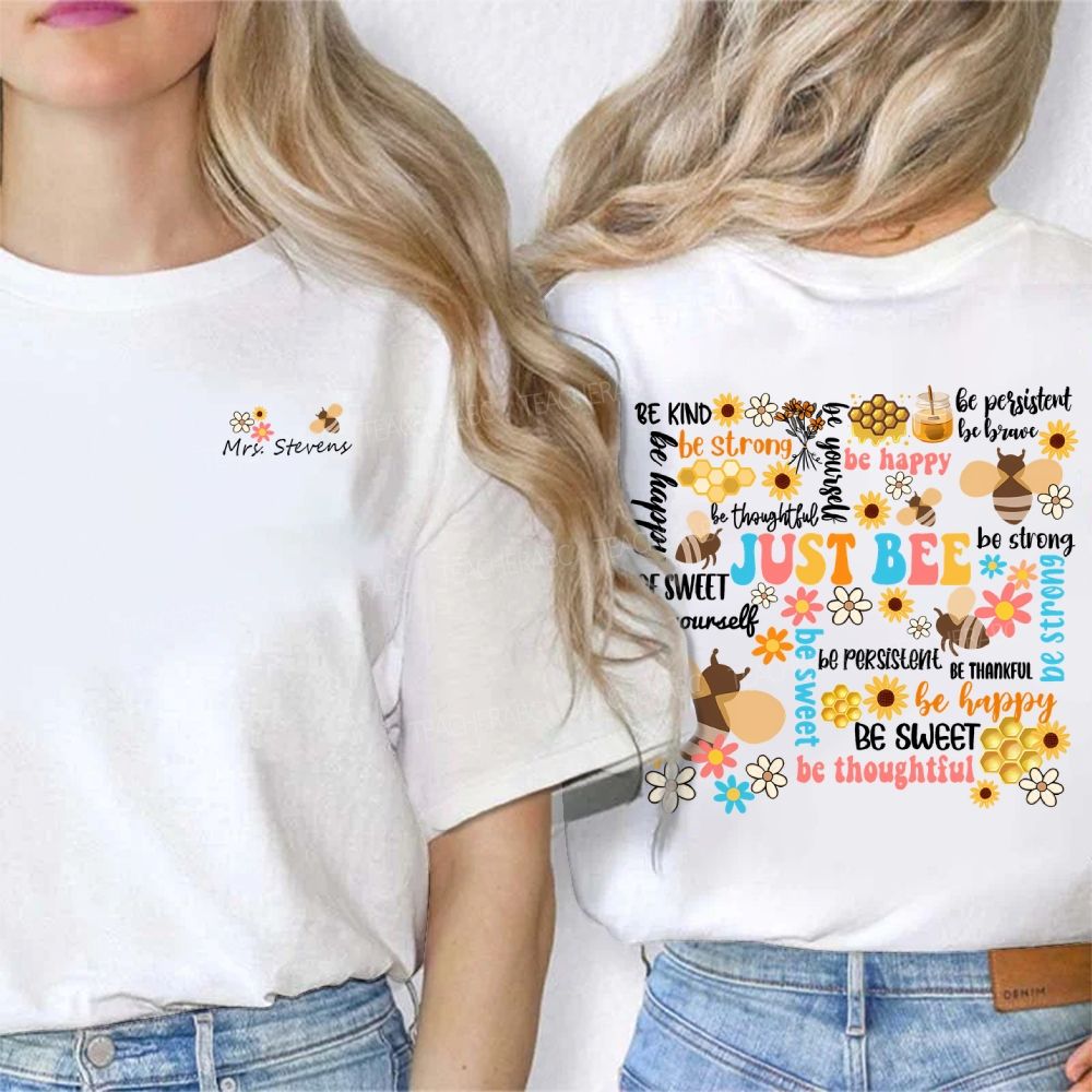 Personalized Name Just Be Kind Be Strong Be Sweet Be Thoughtful Double Printed T-shirt