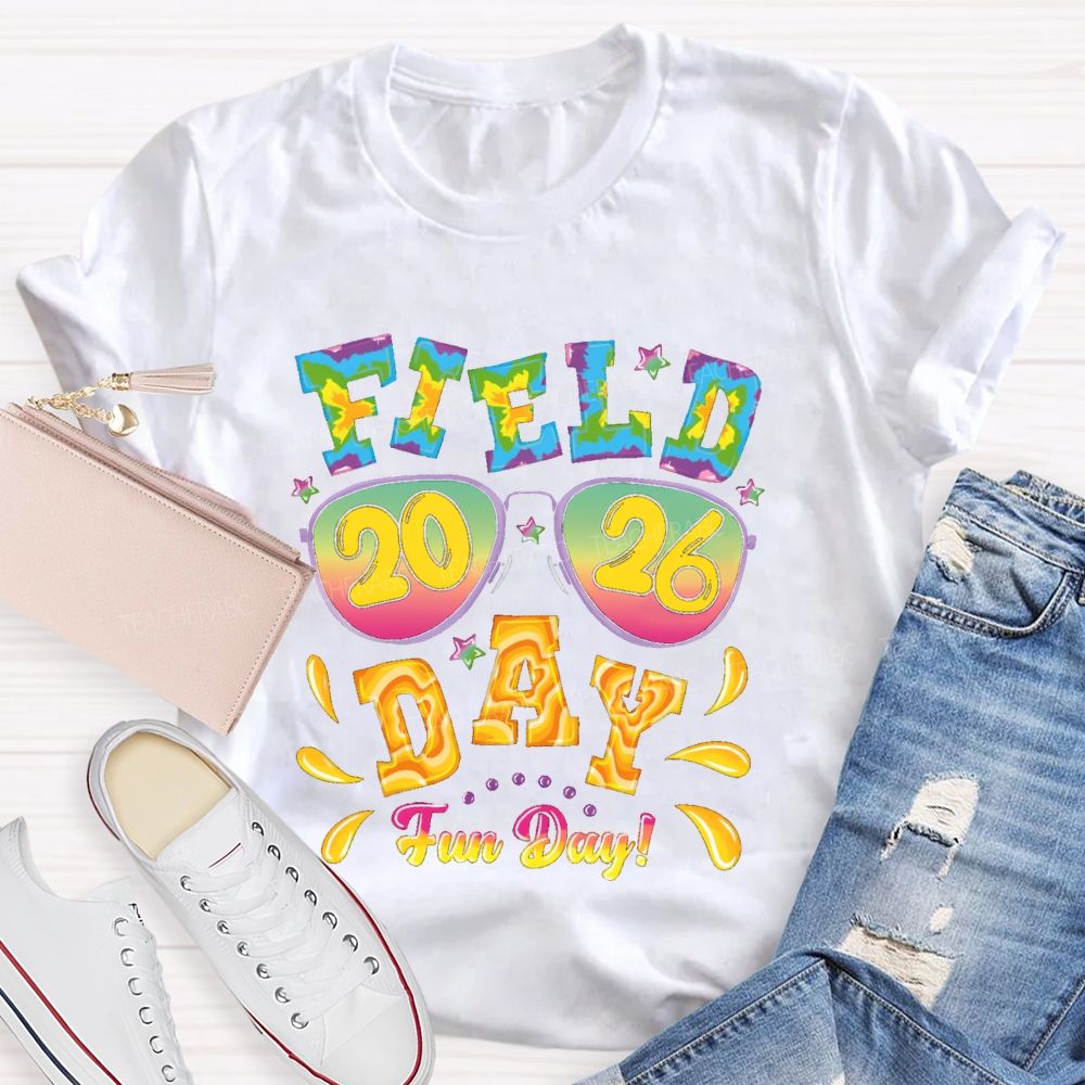 2026 Field Day Fun Day Teacher T-Shirt