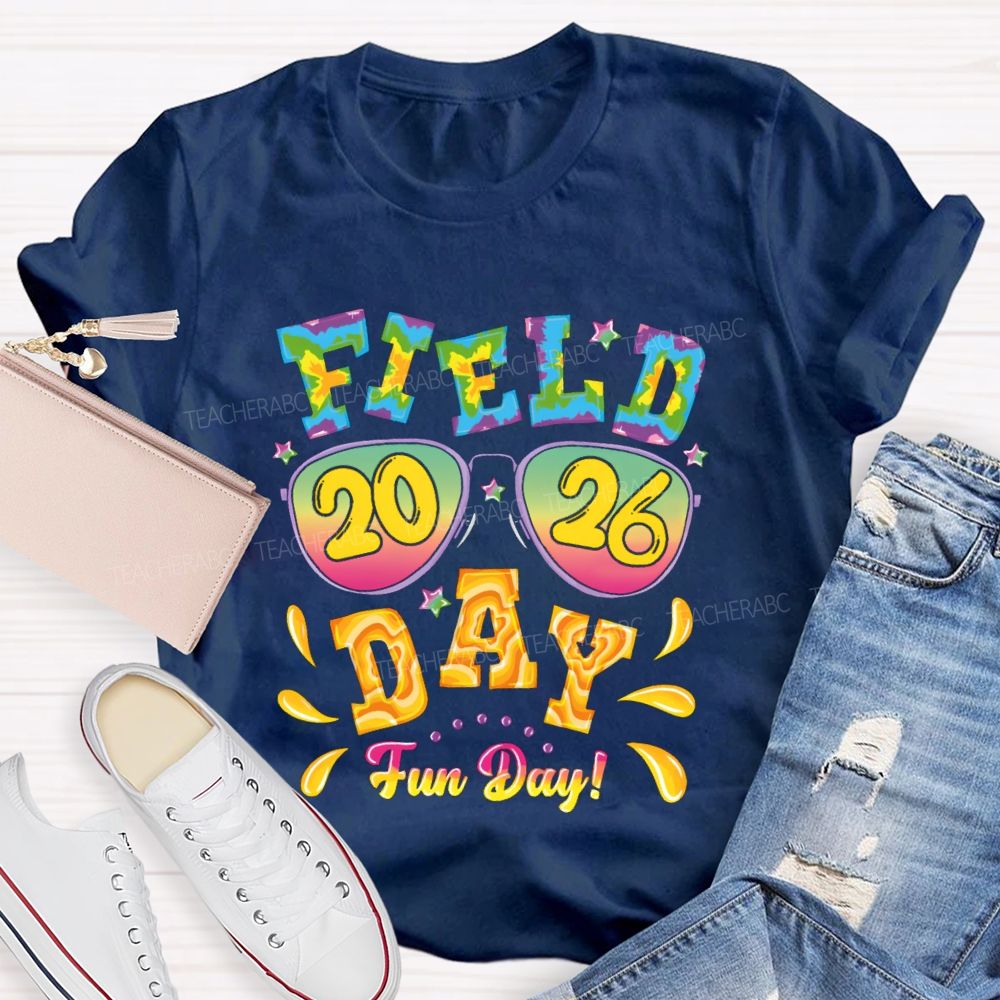 2026 Field Day Fun Day Teacher T-Shirt
