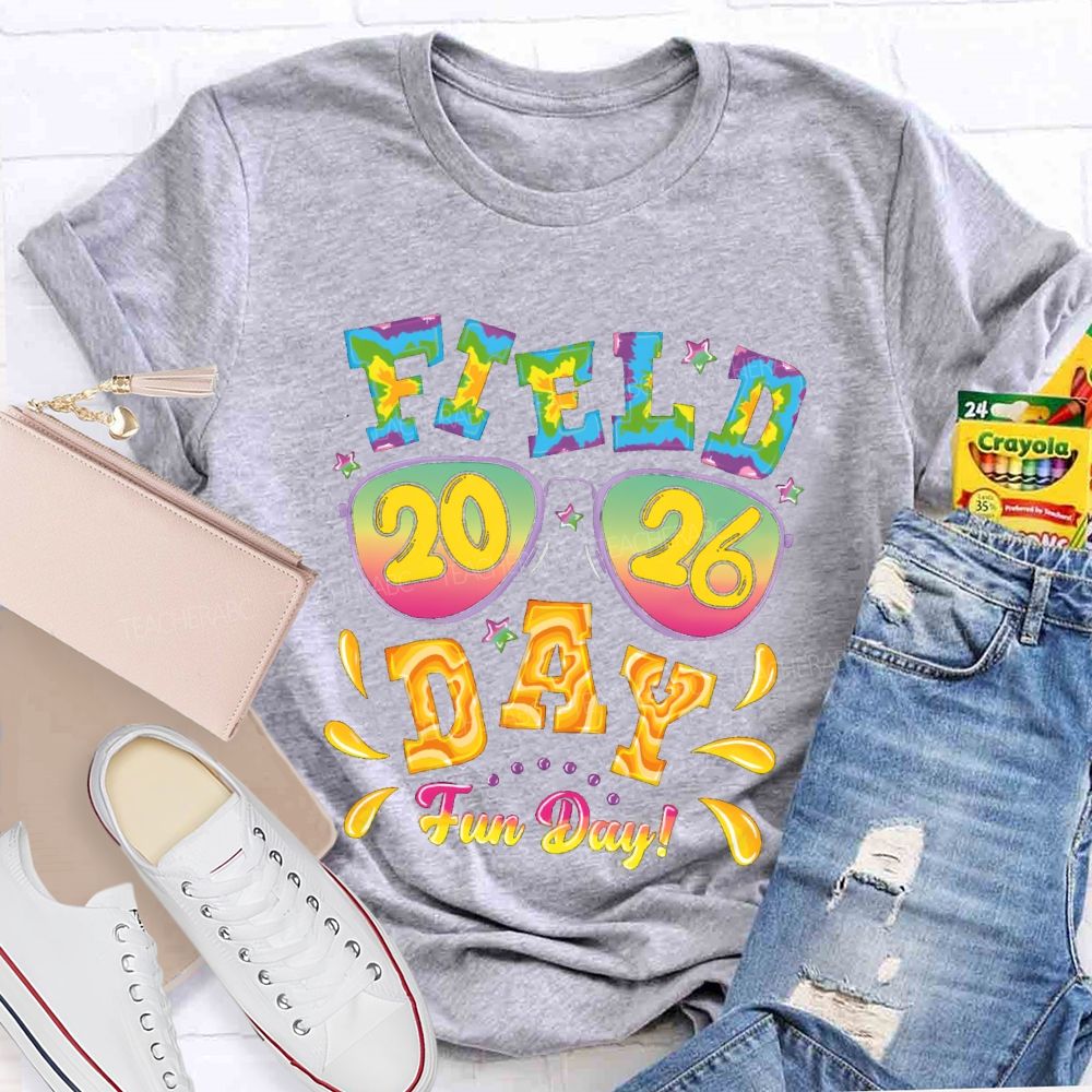 2026 Field Day Fun Day Teacher T-Shirt