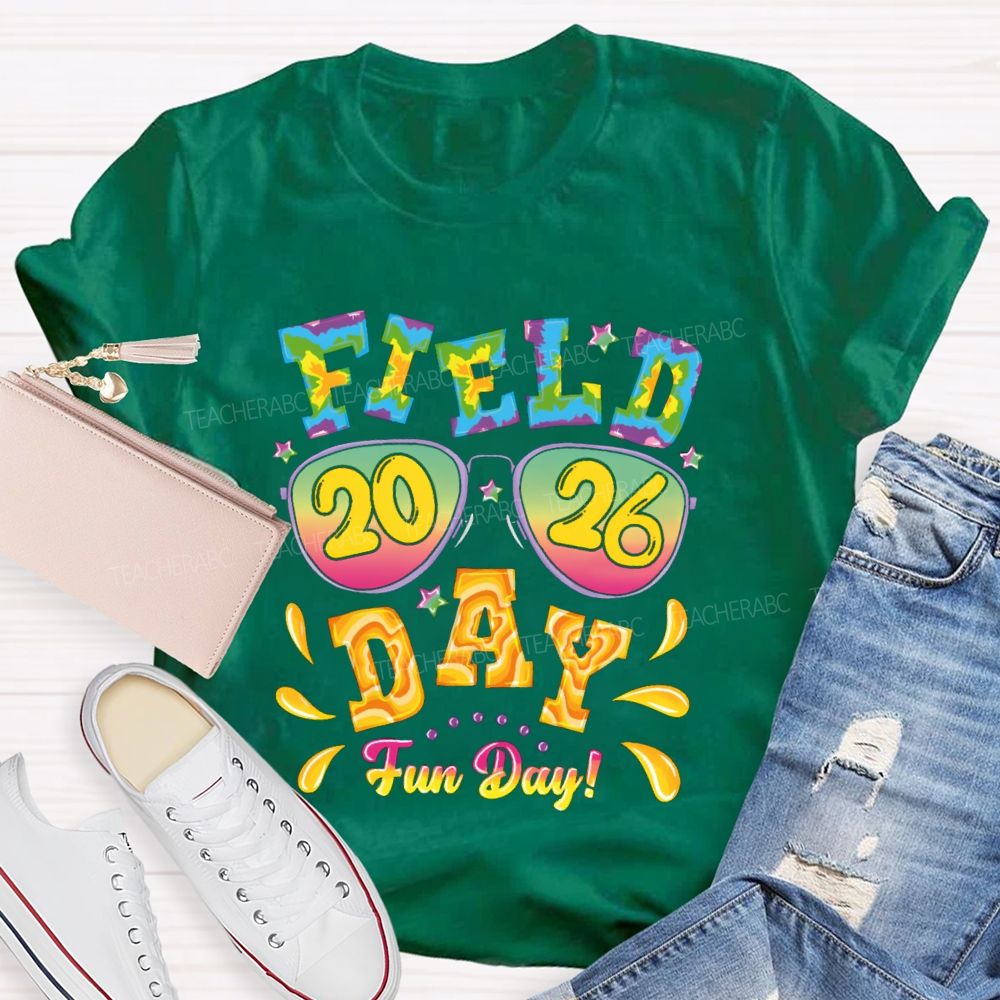 2026 Field Day Fun Day Teacher T-Shirt