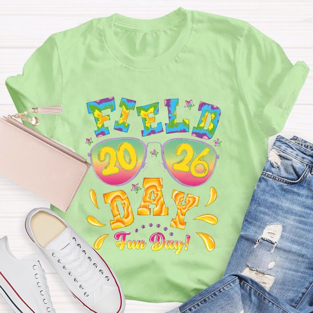 2026 Field Day Fun Day Teacher T-Shirt