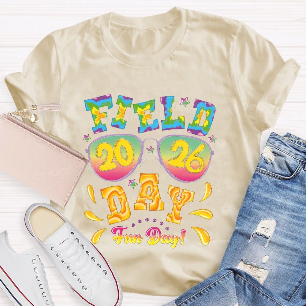 2026 Field Day Fun Day Teacher T-Shirt