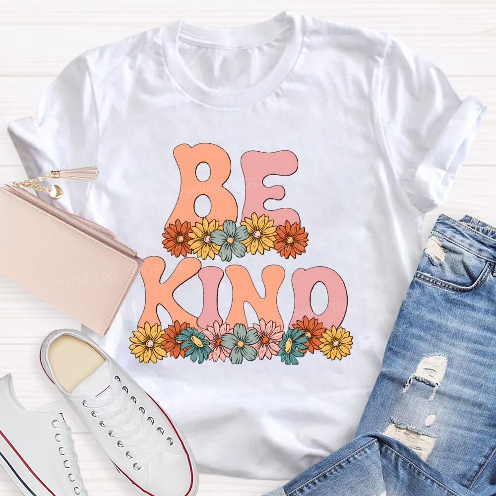 Bright Daisy Be Kind Teacher T-Shirt