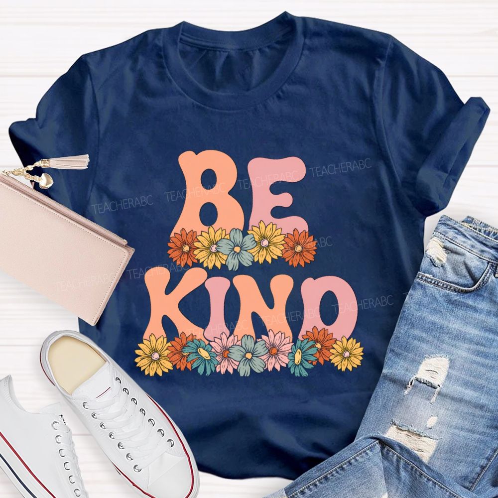 Bright Daisy Be Kind Teacher T-Shirt