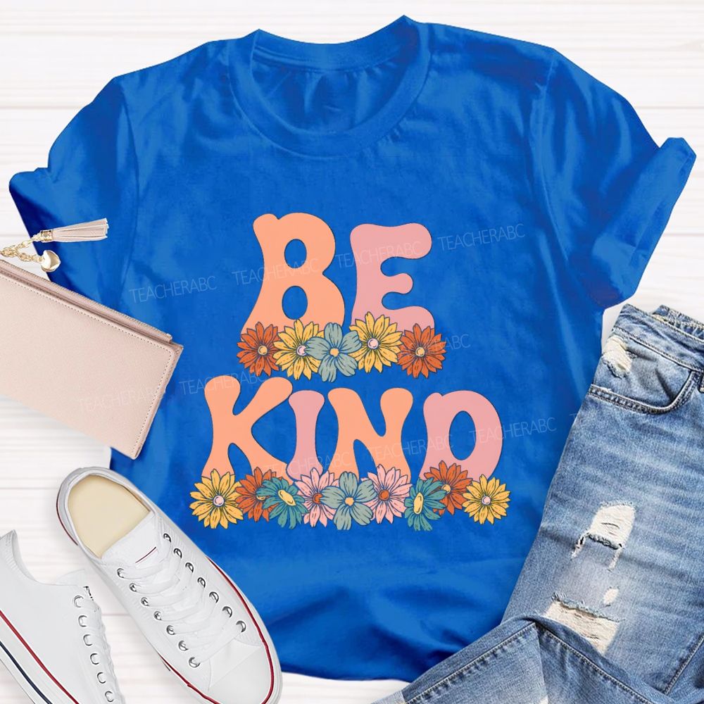 Bright Daisy Be Kind Teacher T-Shirt