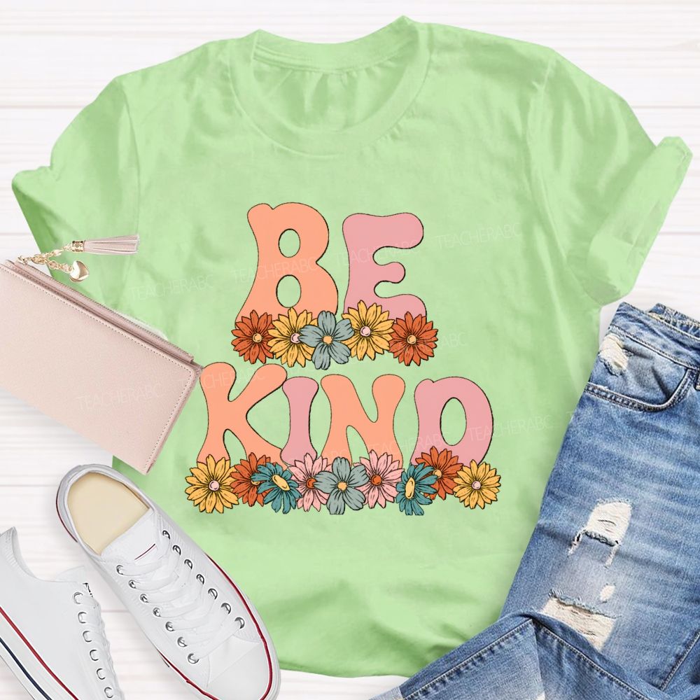Bright Daisy Be Kind Teacher T-Shirt