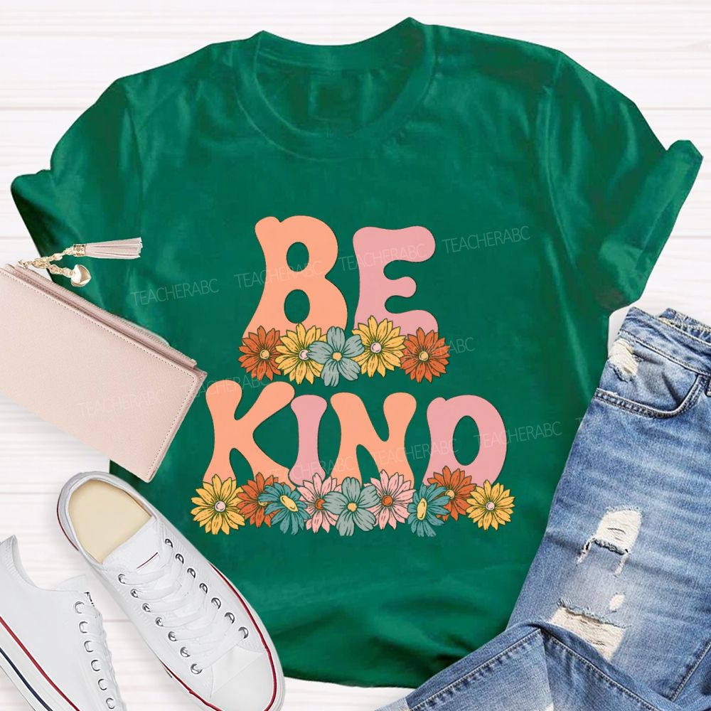Bright Daisy Be Kind Teacher T-Shirt