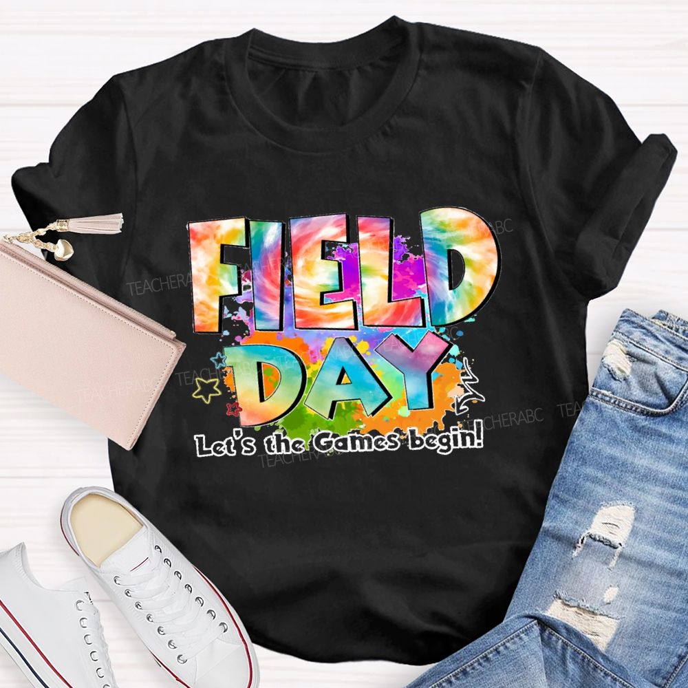 Let's The Games Begin Field Day Gradient text Teacher T-Shirt