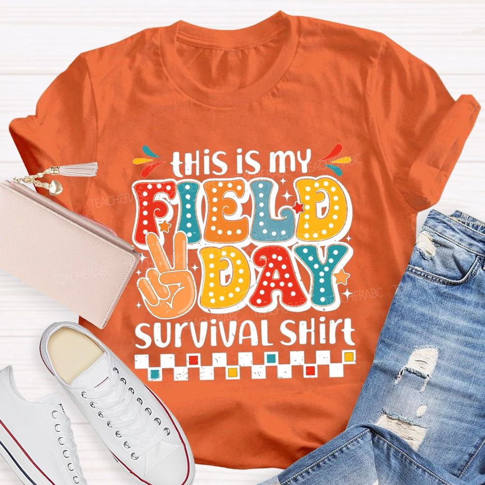 This Is My Field Day Survival Shirt Teacher T-Shirt