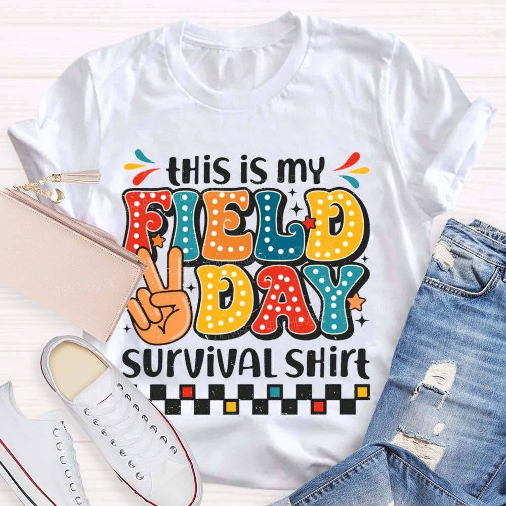 This Is My Field Day Survival Shirt Teacher T-Shirt