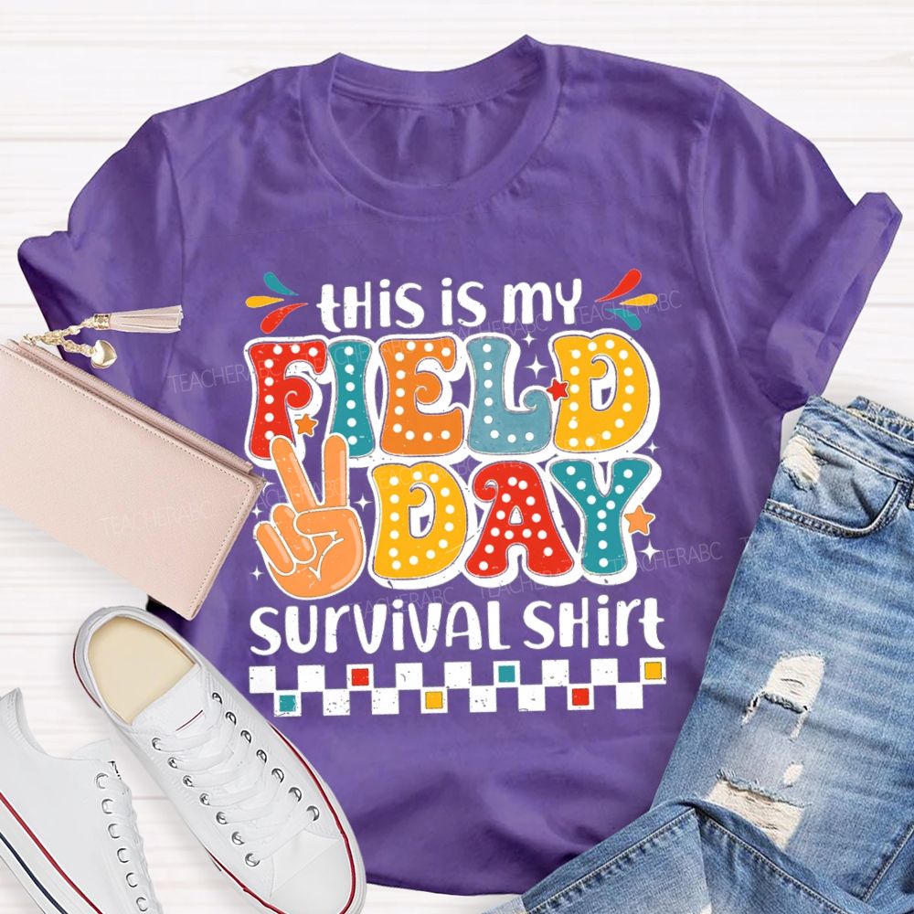 This Is My Field Day Survival Shirt Teacher T-Shirt