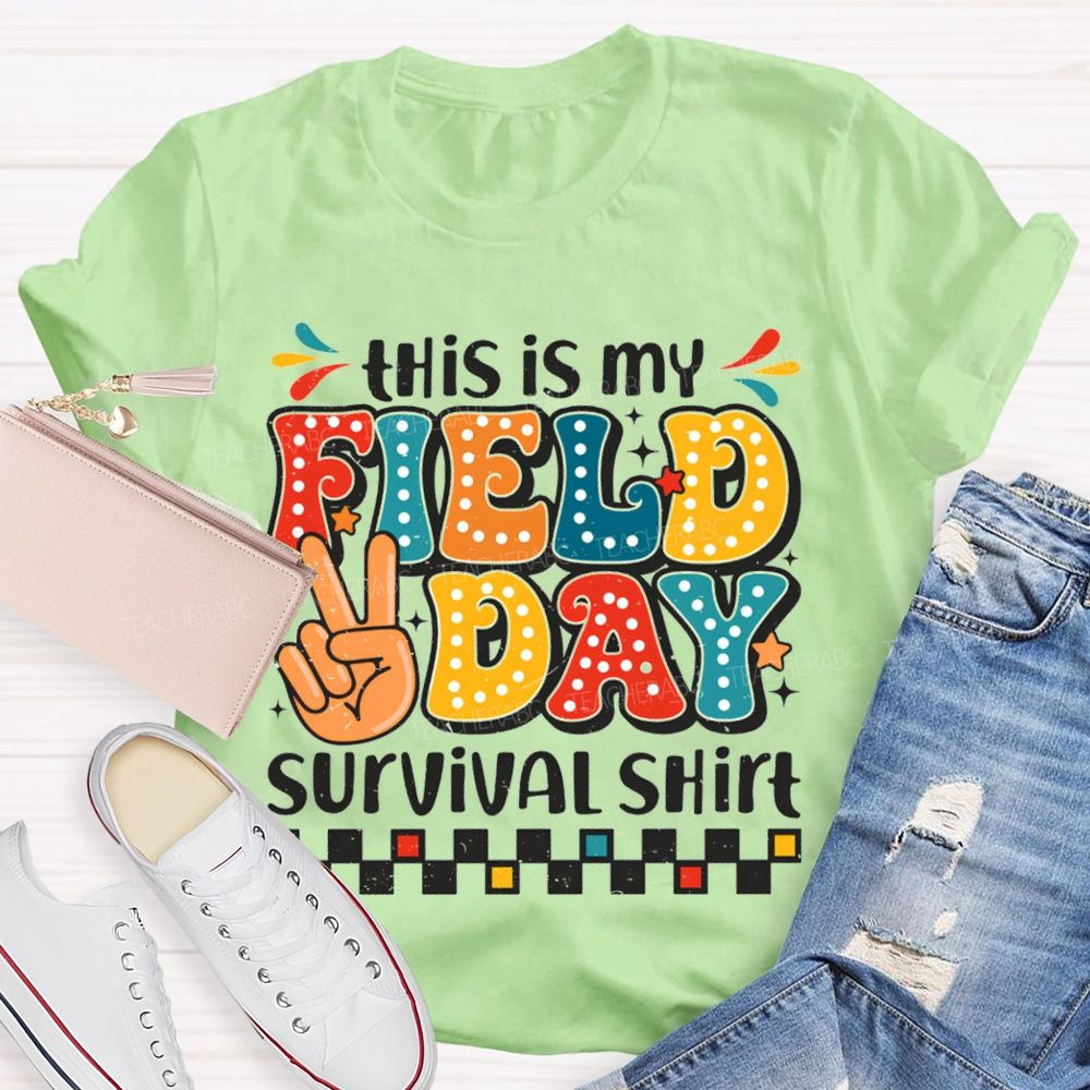 This Is My Field Day Survival Shirt Teacher T-Shirt