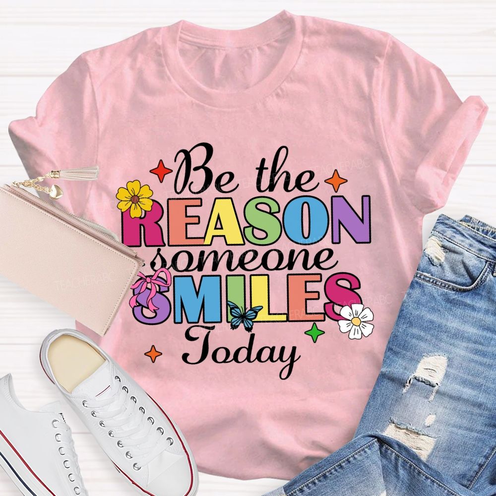 Be The Reason Someone Smile Today Floral Star Butterfly Teacher T-Shirt