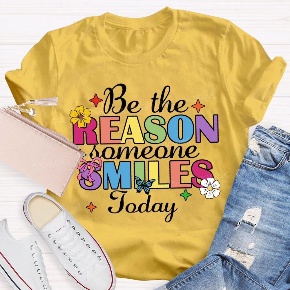 Be The Reason Someone Smile Today Floral Star Butterfly Teacher T-Shirt