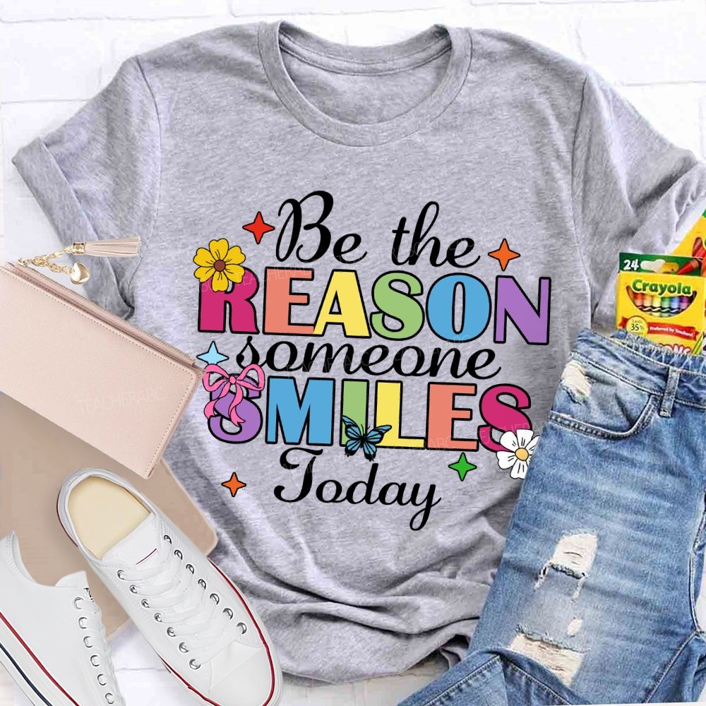 Be The Reason Someone Smile Today Floral Star Butterfly Teacher T-Shirt