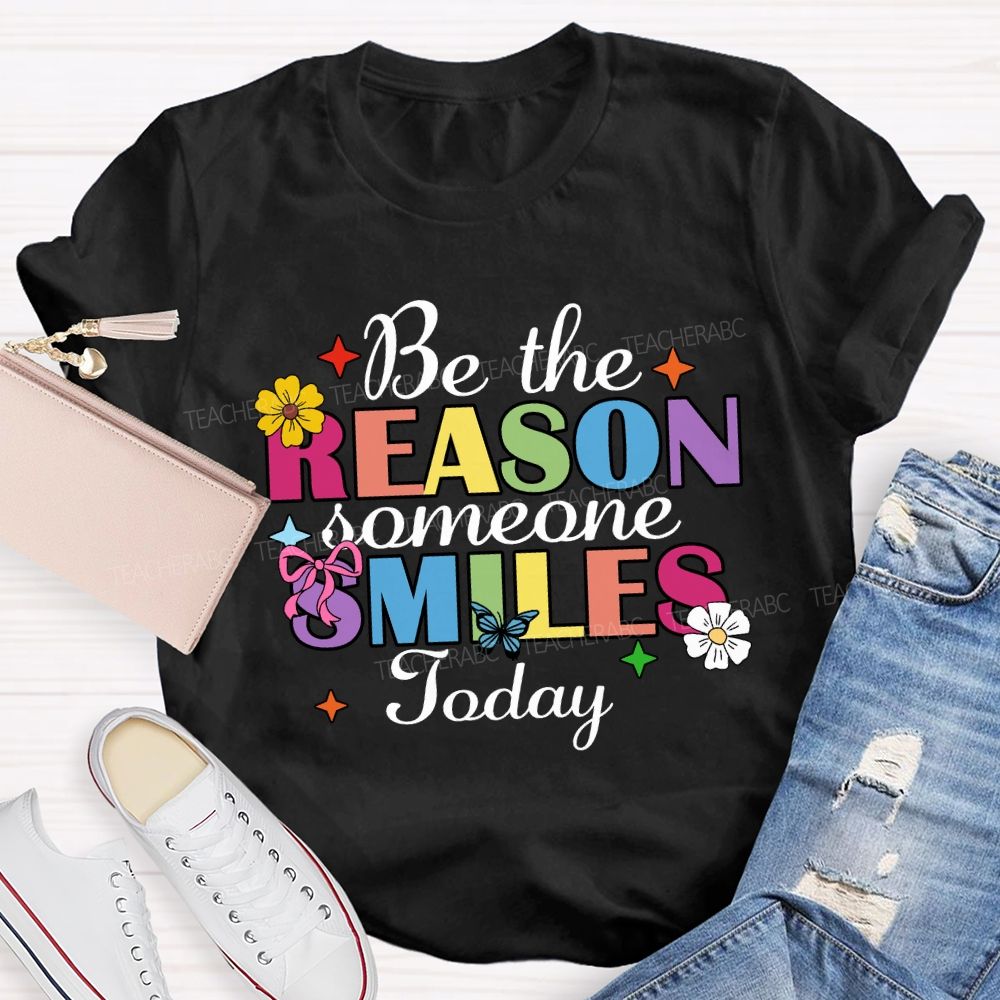 Be The Reason Someone Smile Today Floral Star Butterfly Teacher T-Shirt