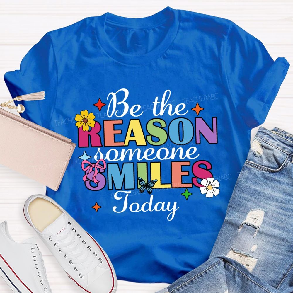 Be The Reason Someone Smile Today Floral Star Butterfly Teacher T-Shirt