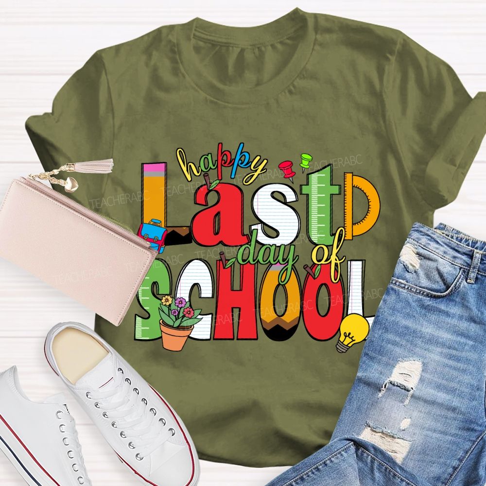Happy Last Day Of School Ruler Pencil Apple Teacher T-Shirt
