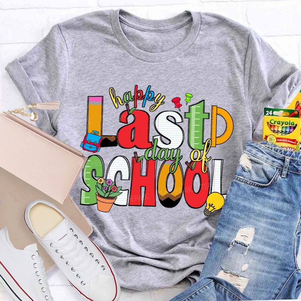 Happy Last Day Of School Ruler Pencil Apple Teacher T-Shirt