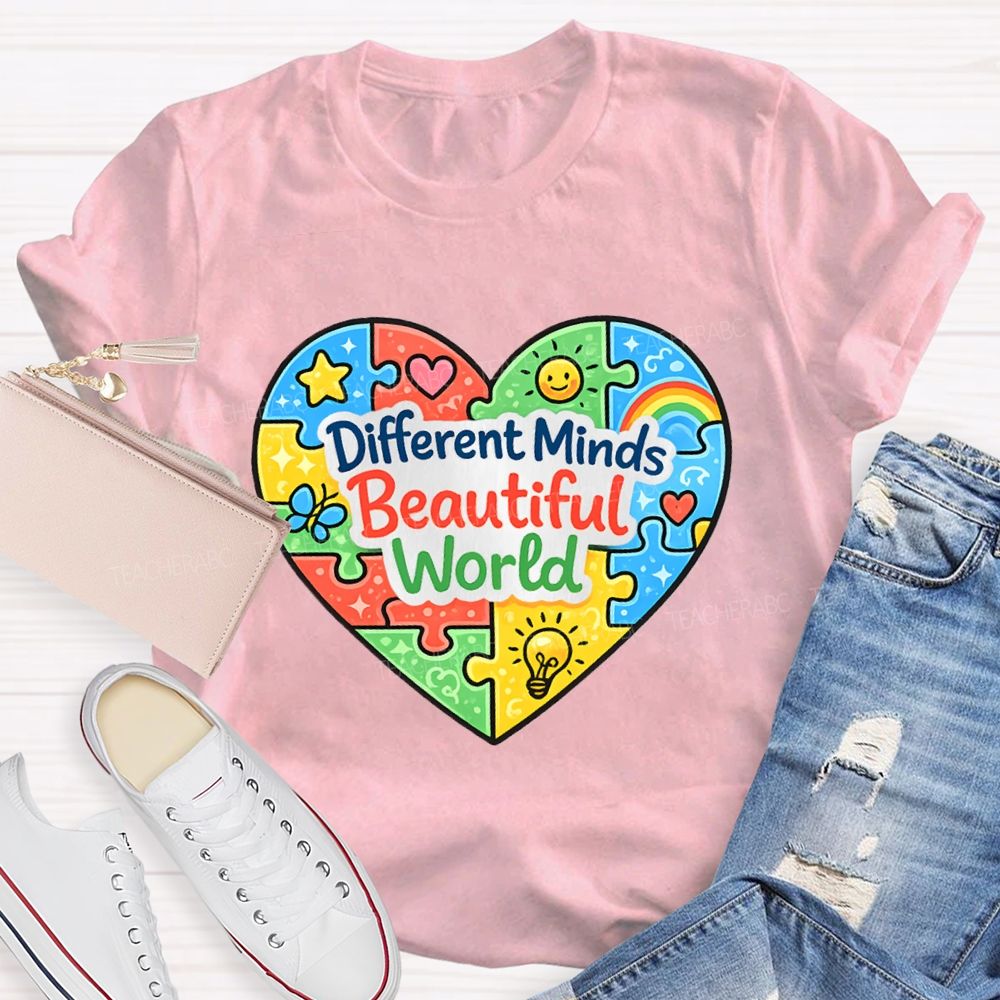 Different Minds Beautiful Word Teacher T-Shirt