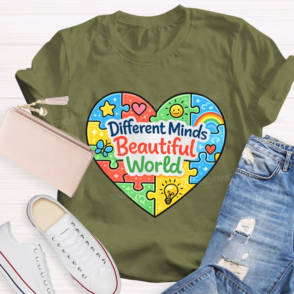 Different Minds Beautiful Word Teacher T-Shirt