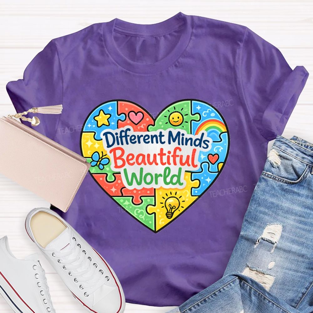 Different Minds Beautiful Word Teacher T-Shirt