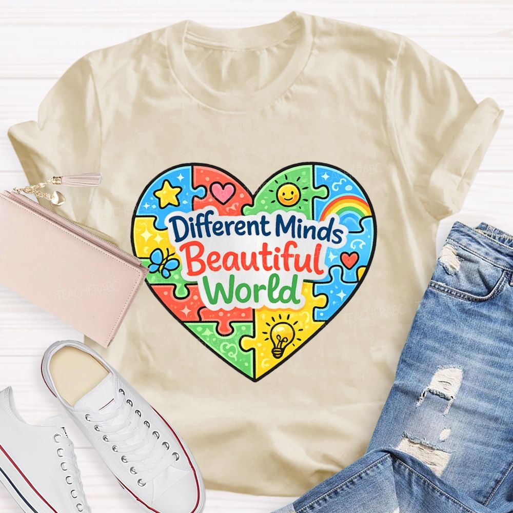Different Minds Beautiful Word Teacher T-Shirt