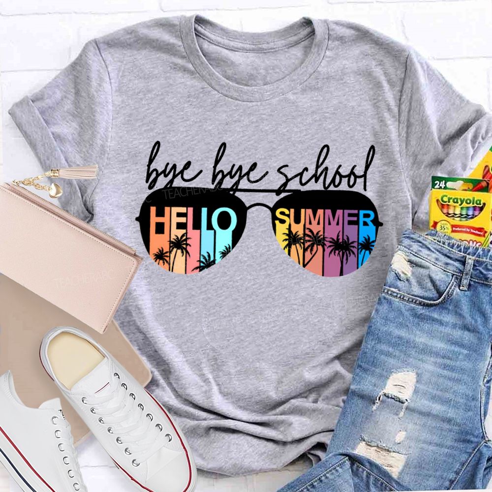 Bye Bye School Hello Summer T-shirt