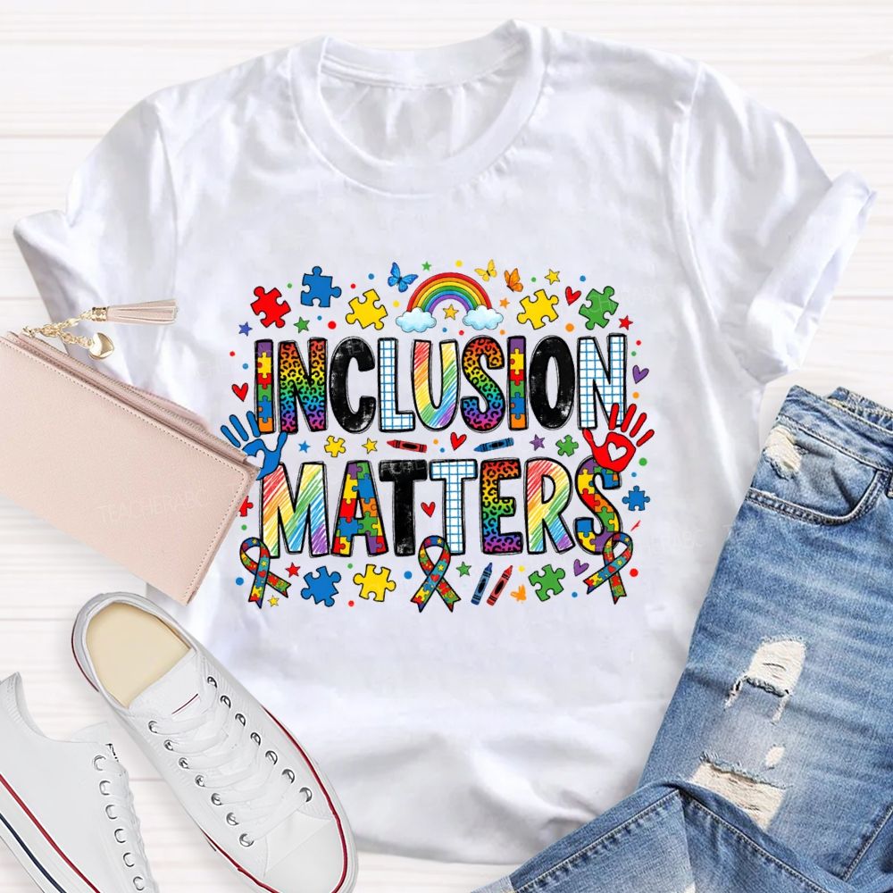 Inclusion Matter Rainbow Butterfly Teacher T-Shirt