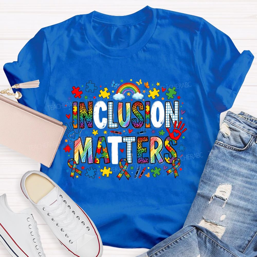 Inclusion Matter Rainbow Butterfly Teacher T-Shirt