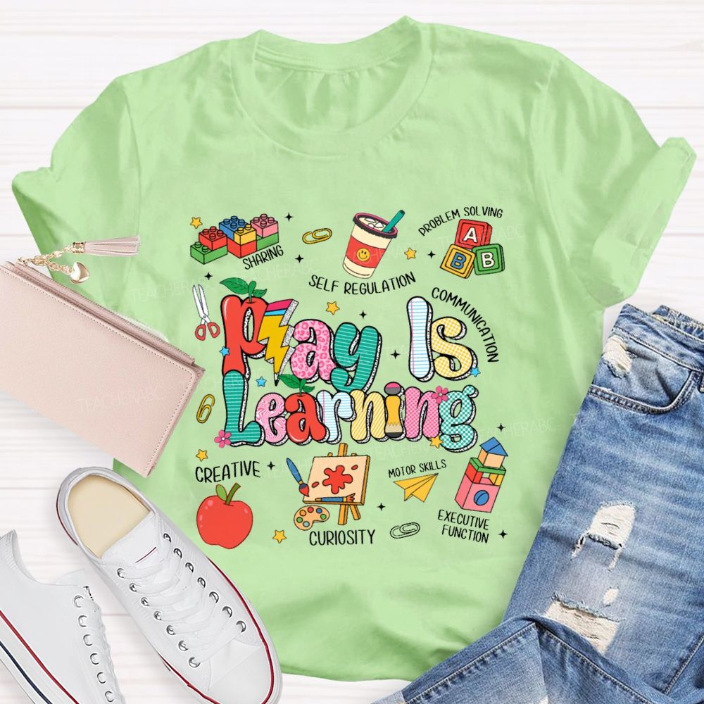 Play Is Learning Creative Communication Apple Teacher T-Shirt