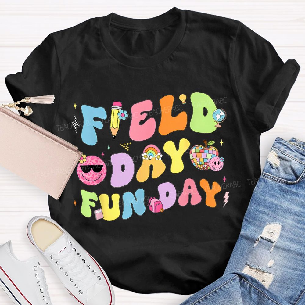 Field Day Fun Day Teacher T-shirt