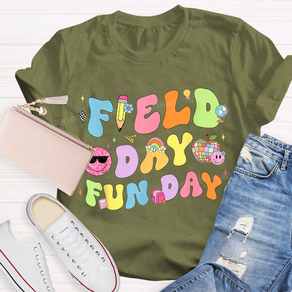 Field Day Fun Day Teacher T-shirt