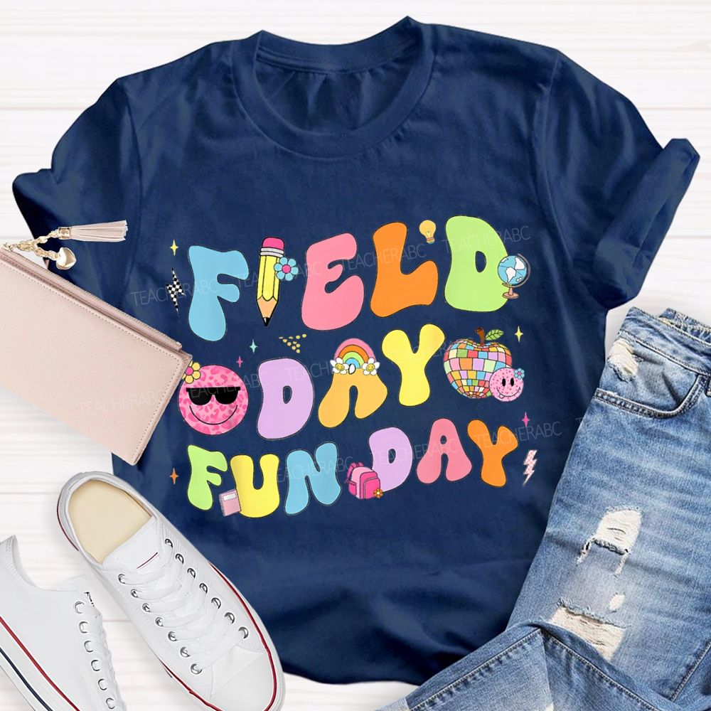 Field Day Fun Day Teacher T-shirt