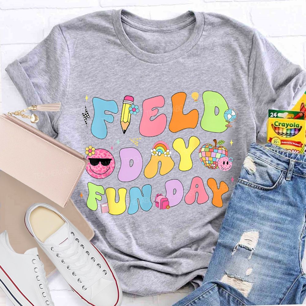 Field Day Fun Day Teacher T-shirt
