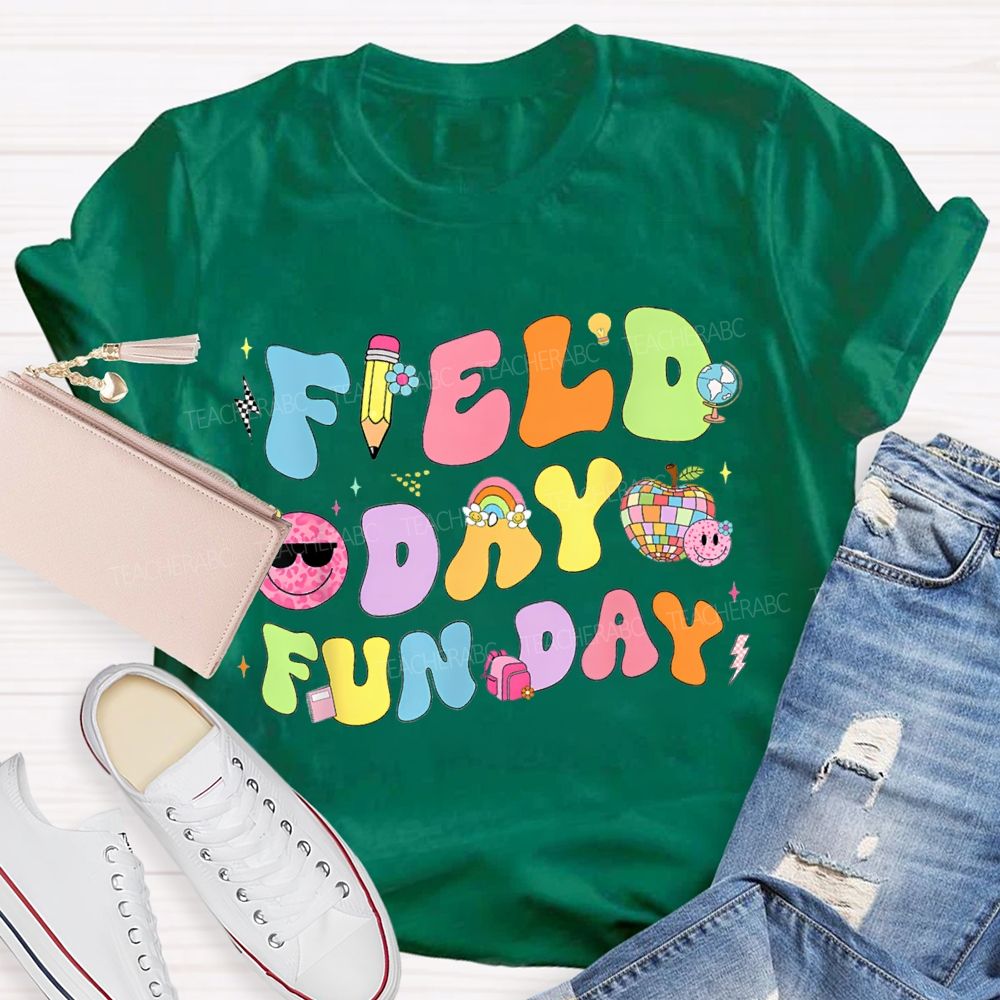 Field Day Fun Day Teacher T-shirt