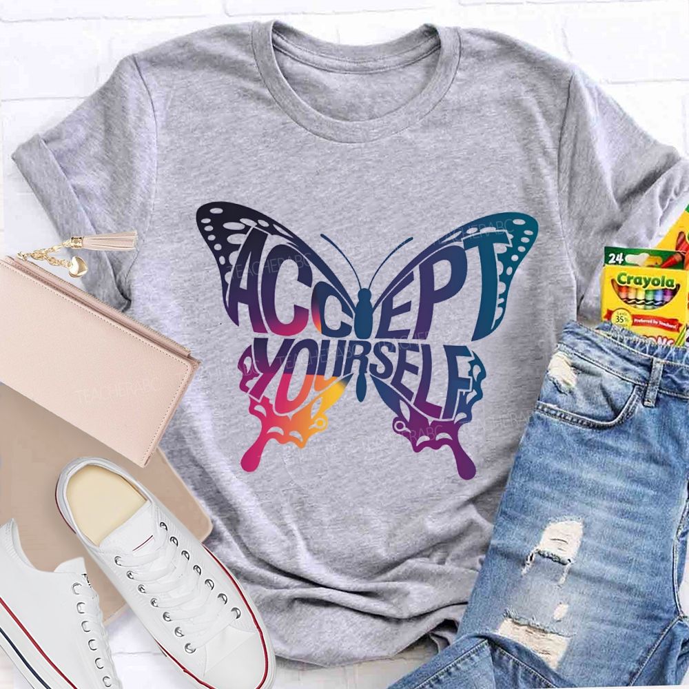 Accept Yourself Color Gradient Butterfly Teacher T-shirt