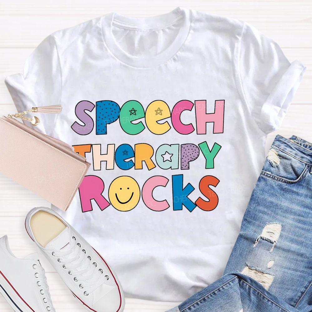 Speech Therapy Rocks Teacher T-shirt