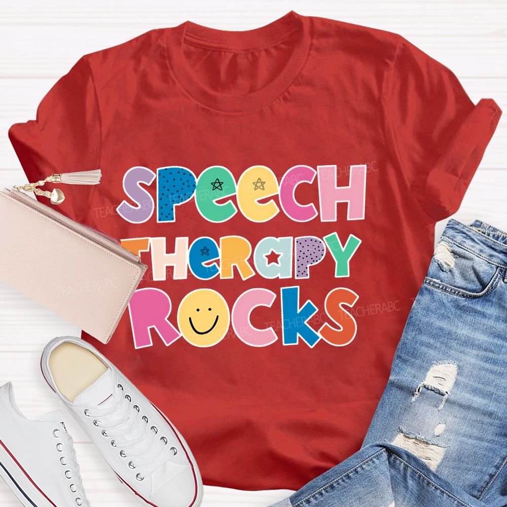 Speech Therapy Rocks Teacher T-shirt