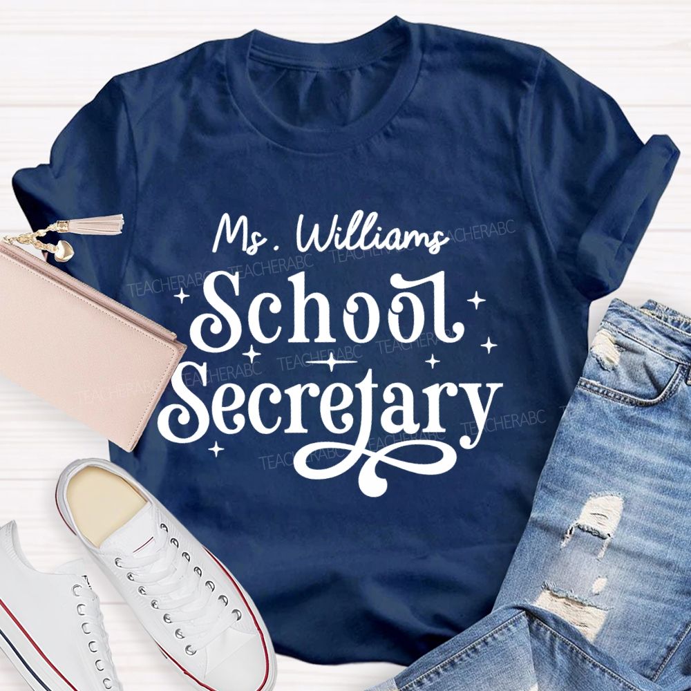 Personalized Name School Secretary Letters Teacher T-shirt