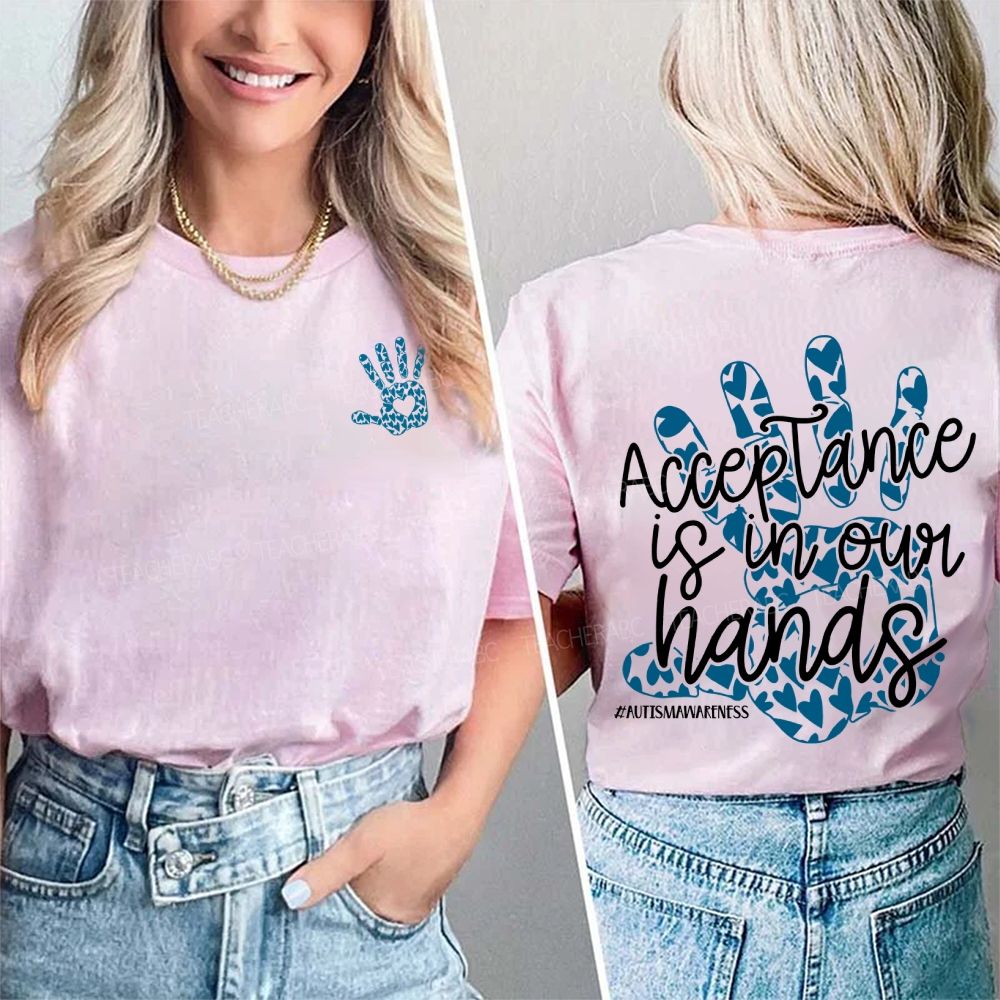 Acceptance Is In Our Hands Autism Awareness Double Printed T-shirt