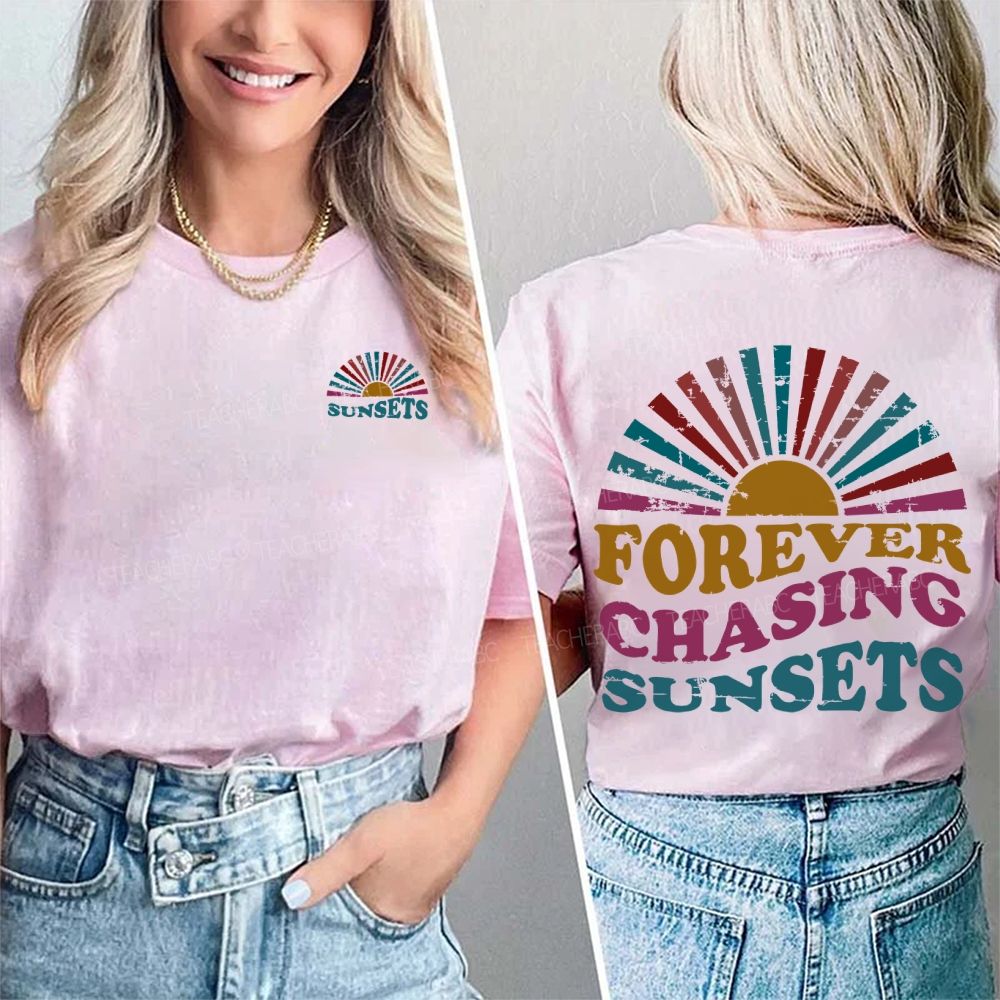 Forever Chasing Sunsets Summer Break Double Printed T-shirt