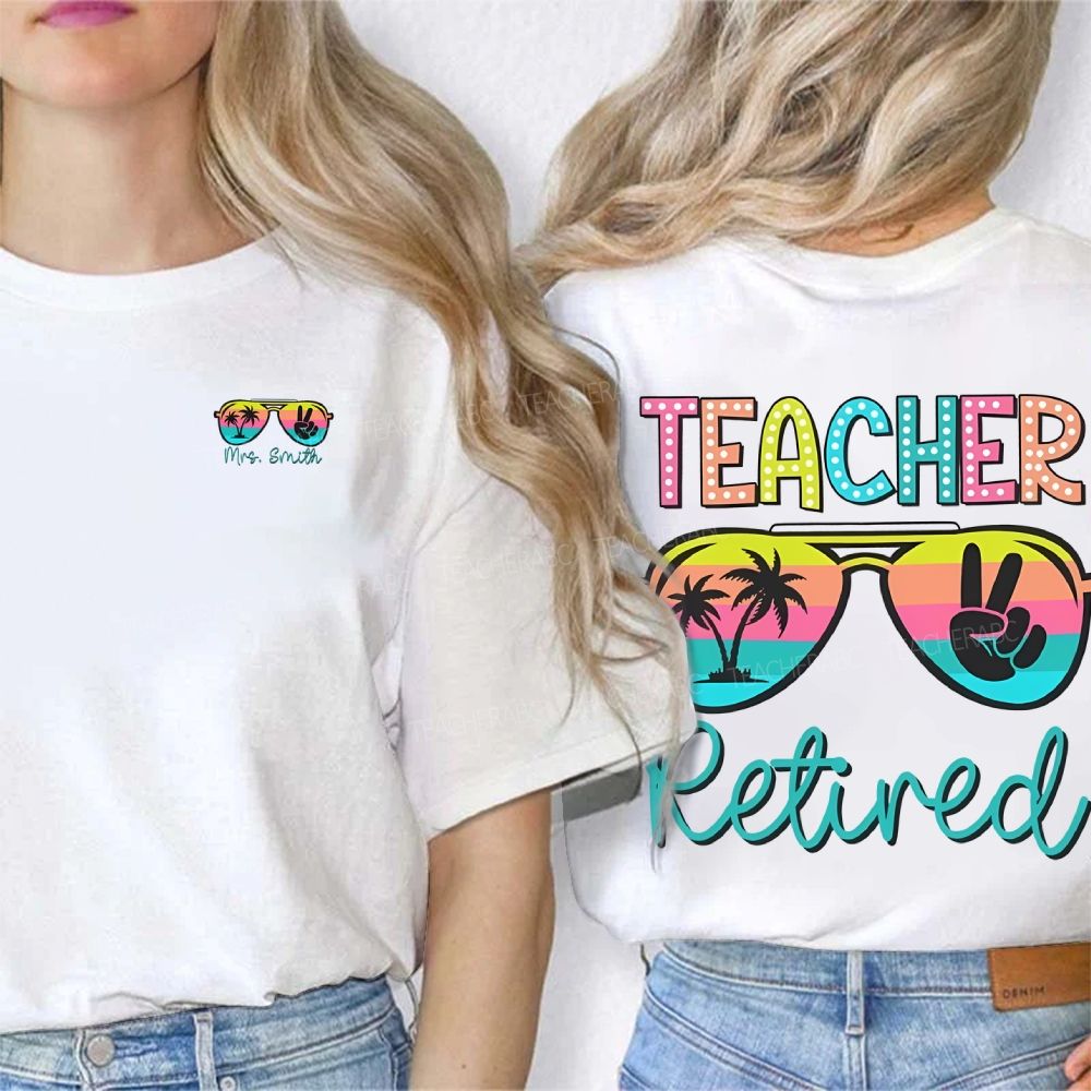 Personalized Name Teacher Retired Double Printed T-shirt
